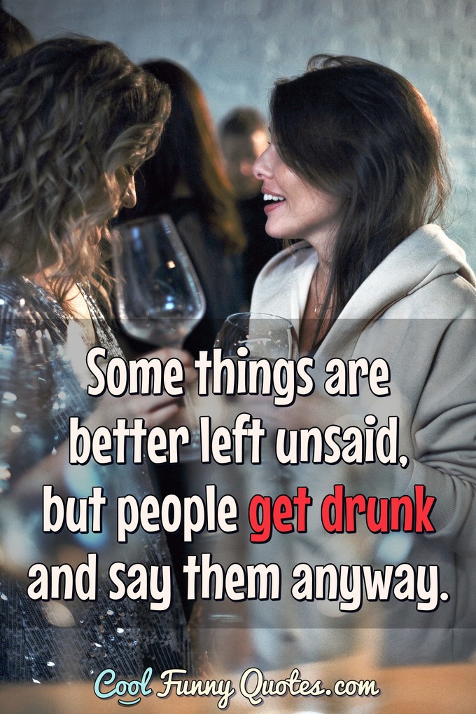 funny drunk people pictures with quotes