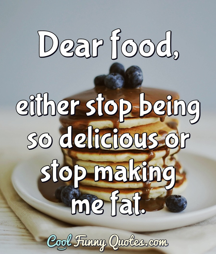 Funny Quotes About Eating - Cool Funny Quotes