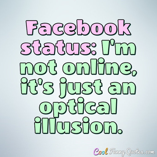 Funny Quotes For Facebook Status Updates