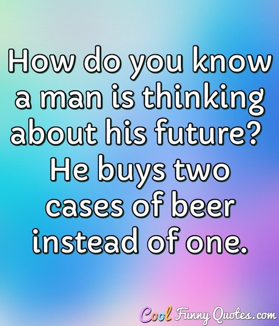 funny quotes about men