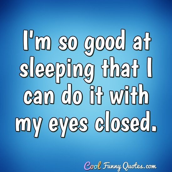 funny sleeping quotes