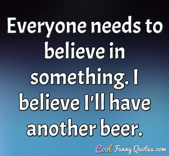 Beer Quotes - Cool Funny Quotes