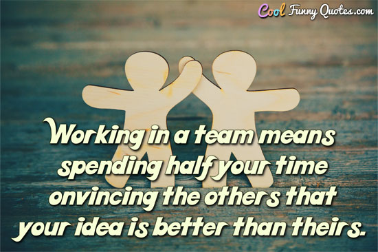 team quotes funny